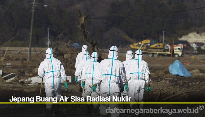 Jepang Buang Air Sisa Radiasi Nuklir